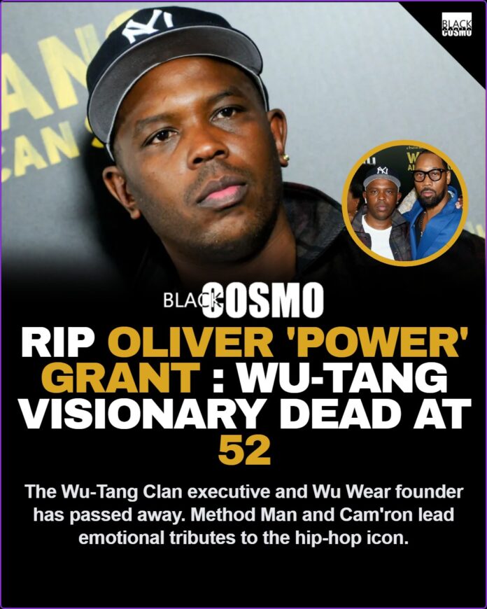 Oliver ‘Power’ Grant, Founding Member Of Wu-Tang Clan & Founder Of Wu Wear, Dies At 52 Oliver 'Power' Grant, Founding Member Of Wu-Tang Clan & Founder Of Wu Wear, Dies At 52