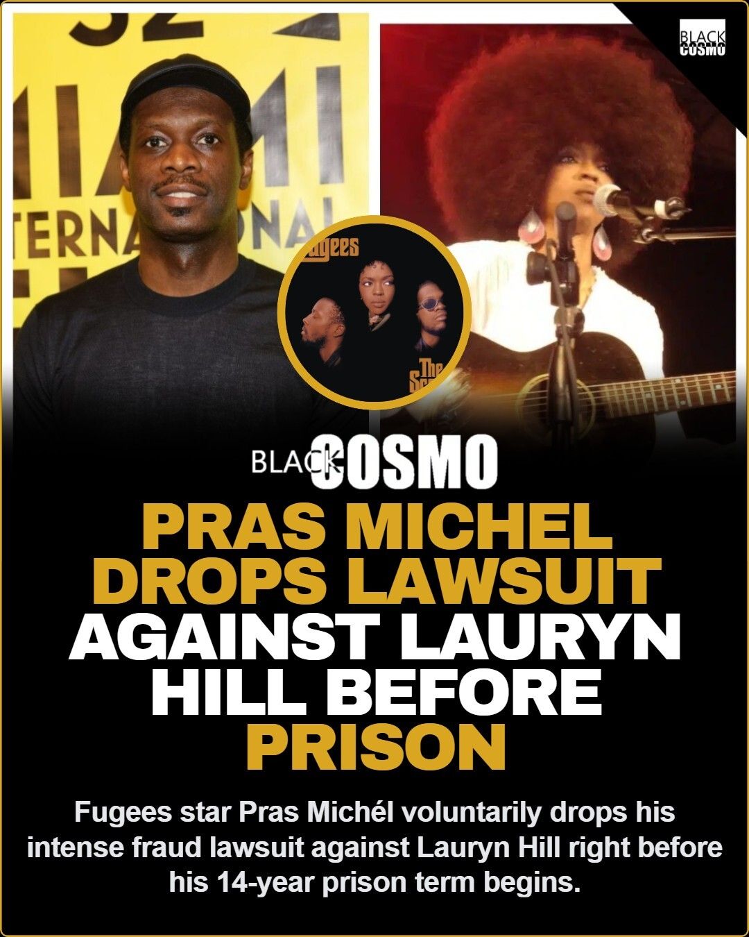 Pras Michél Drops Lauryn Hill Lawsuit Before Prison Pras Michél Drops Lauryn Hill Lawsuit Before Prison