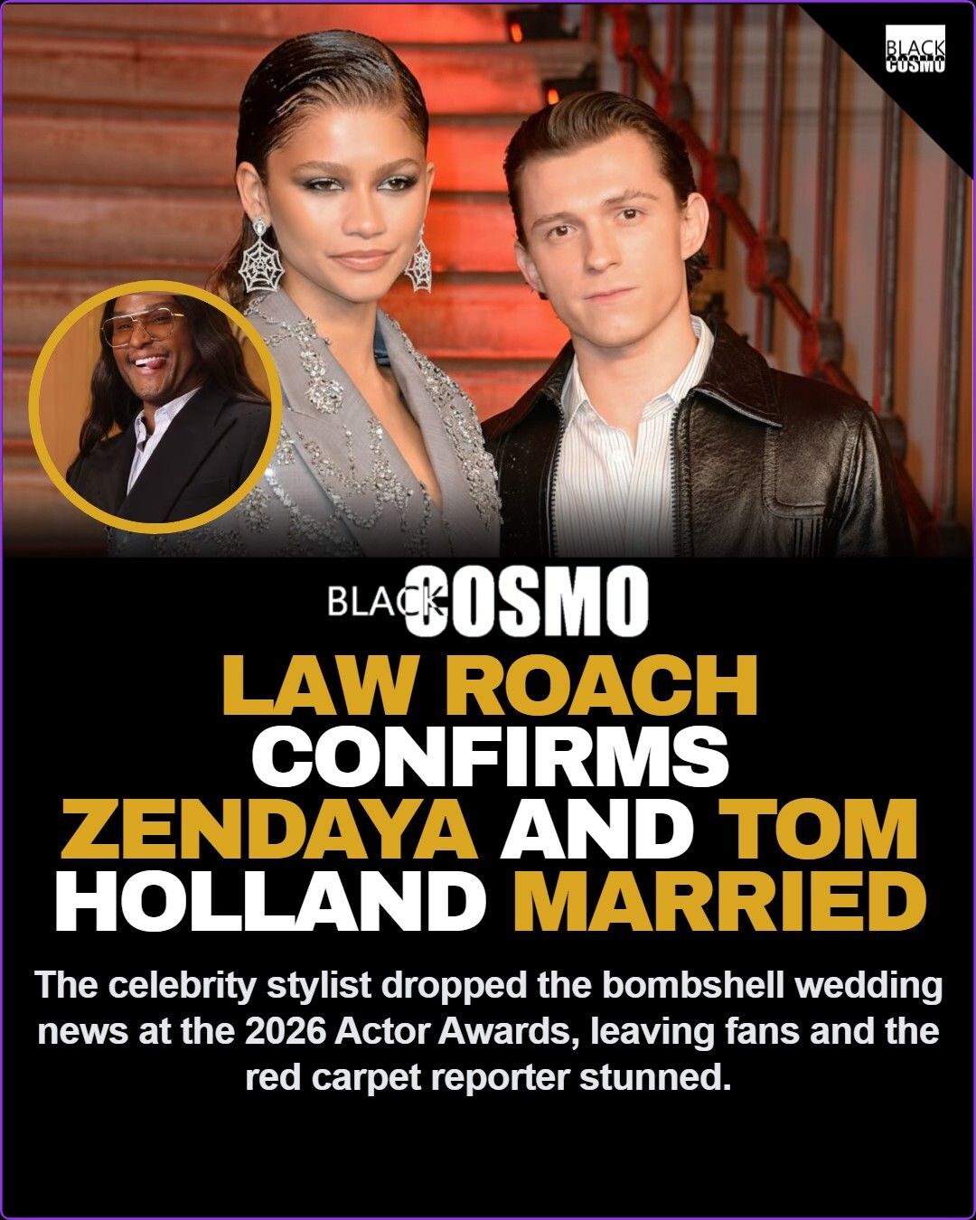 Zendaya & Tom Married? Law Roach Confirms Zendaya & Tom Married? Law Roach Confirms
