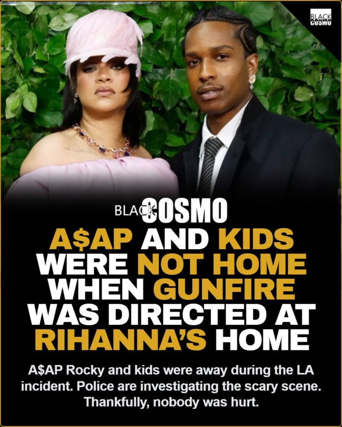 A$AP Rocky and Kids Were Not Home When Gunfire Was Directed at Rihanna’s L.A. Property A$AP Rocky and Kids Were Not Home When Gunfire Was Directed at Rihanna’s L.A. Property