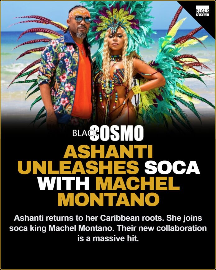 Ashanti Returns to Soca with Trinidad Vibes Ashanti Returns to Soca with Trinidad Vibes