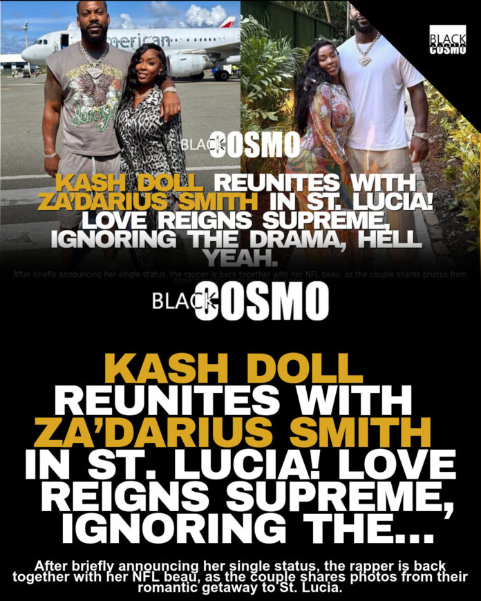 Kash Doll and Za’Darius Smith St. Lucia Vacation Reunion Kash Doll and Za’Darius Smith St. Lucia Vacation Reunion