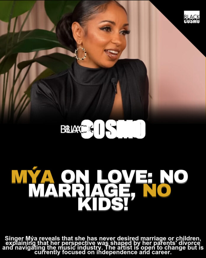 Mýa: Marriage & Kids Not a Priority – Peace & Work First Mýa: Marriage & Kids Not a Priority – Peace & Work First
