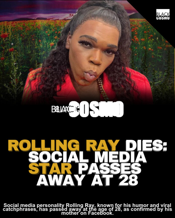 Rolling Ray Dies at 28: Fans & Family Remember Star Rolling Ray Dies at 28: Fans & Family Remember Star