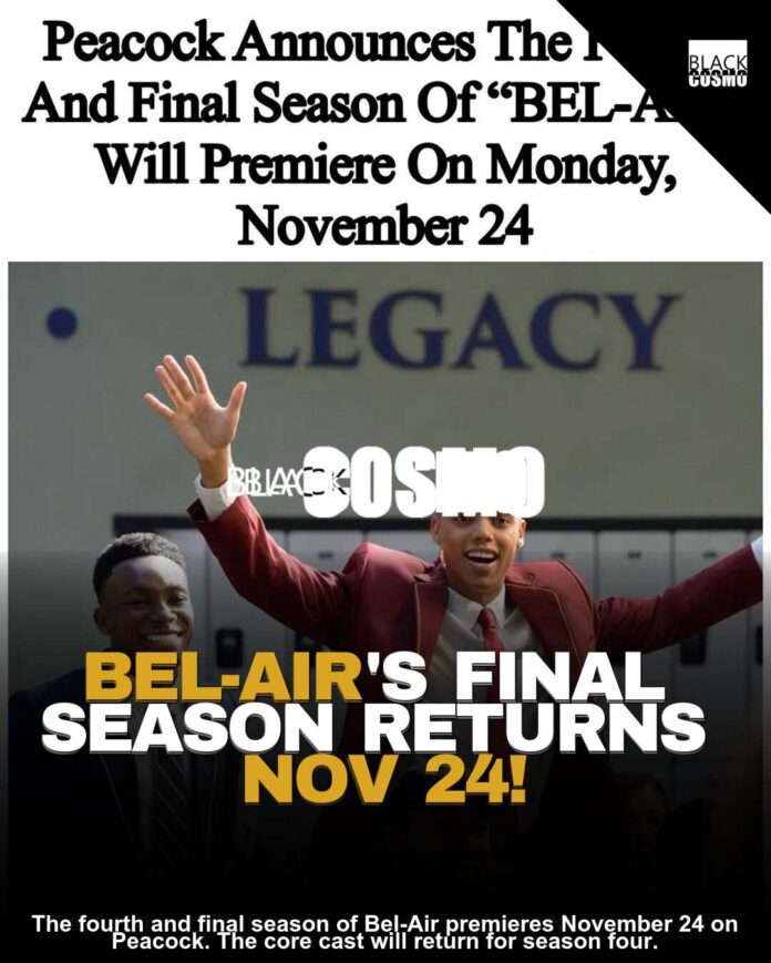 Bel-Air Season 4 Drops Monday Bel-Air Season 4 Drops Monday