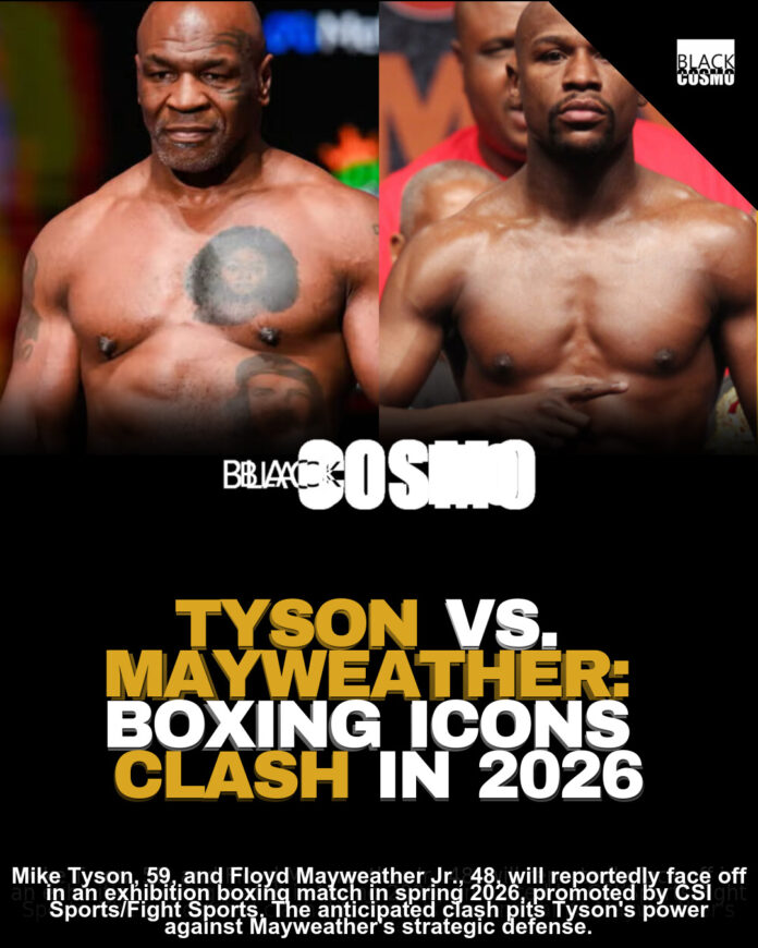 Tyson vs. Mayweather: Boxing Legends Exhibition in 2026 Tyson vs. Mayweather: Boxing Legends Exhibition in 2026