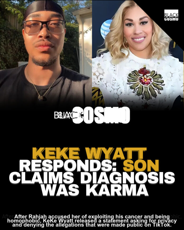 KeKe Wyatt: Son’s Cancer Claim & Sexuality Comments KeKe Wyatt: Son’s Cancer Claim & Sexuality Comments