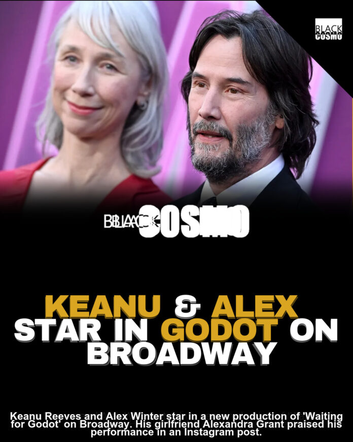Alexandra Grant Praises Keanu Reeves’ Broadway Debut Alexandra Grant Praises Keanu Reeves’ Broadway Debut