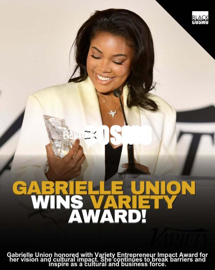 Gabrielle Union Wins Variety Impact Award! Gabrielle Union Wins Variety Impact Award!