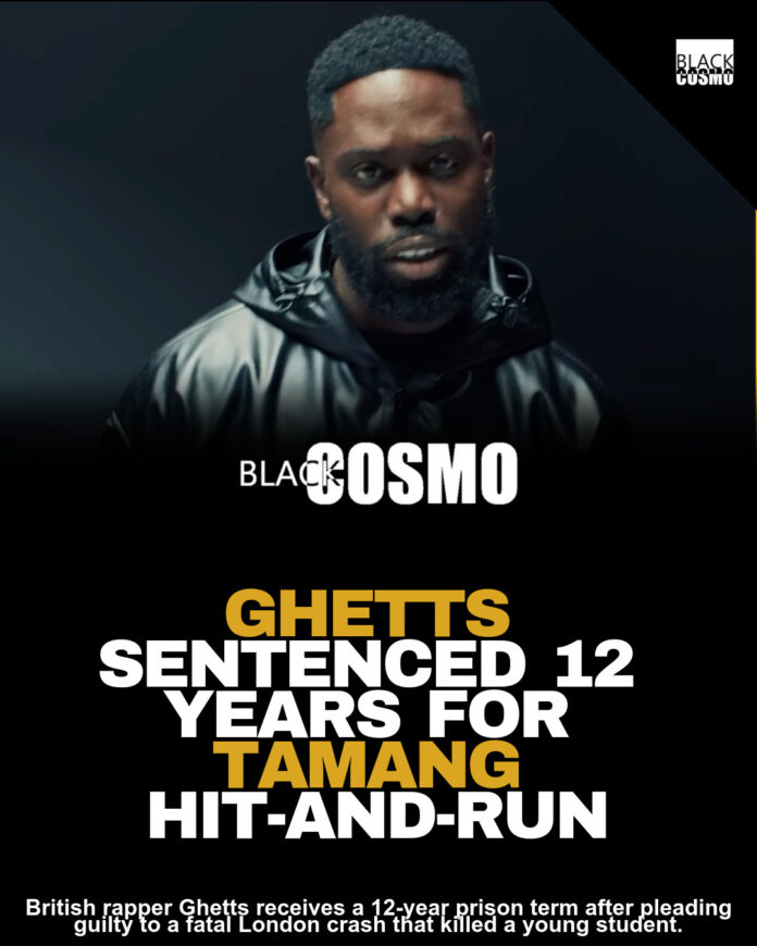 Court Sentences UK Rapper Ghetts to 12-Year Term in Case Court Sentences UK Rapper Ghetts to 12-Year Term in Case