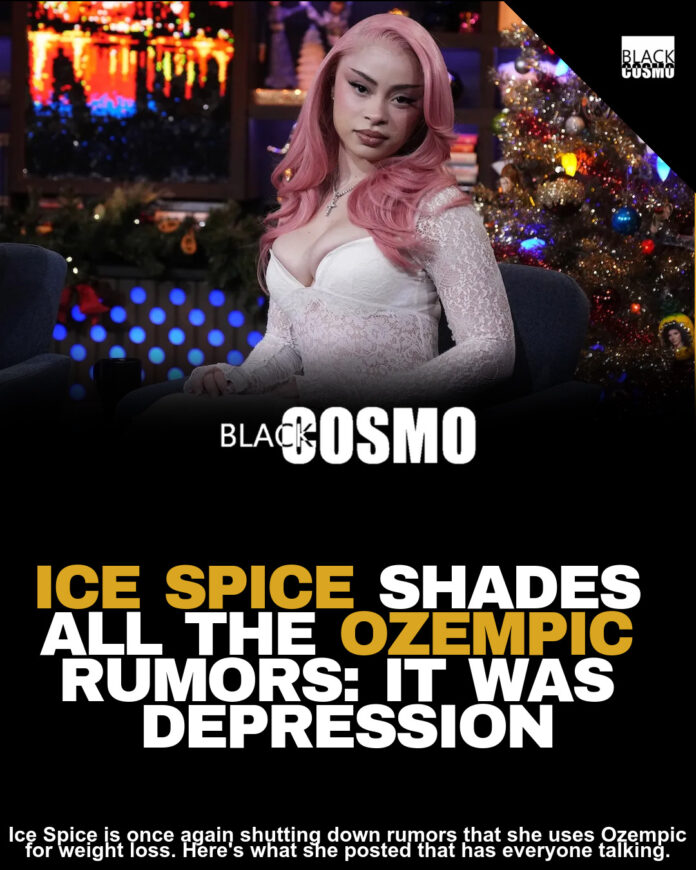 Ice Spice Reacts to Ozempic Rumors Over Weight Loss Again Ice Spice Reacts to Ozempic Rumors Over Weight Loss Again