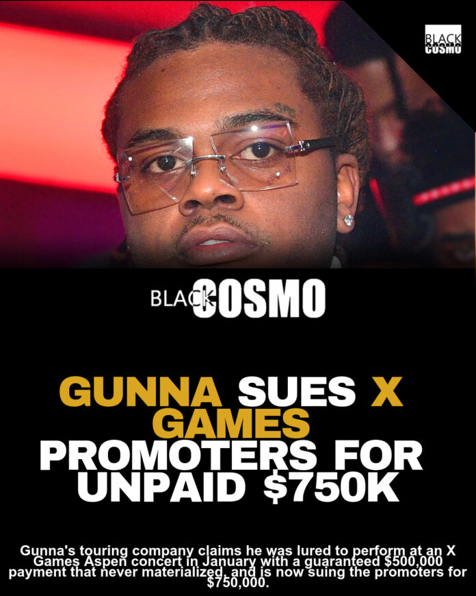 Gunna’s Company Sues X Games Promoters Over Unpaid Performance Fees Gunna’s Company Sues X Games Promoters Over Unpaid Performance Fees