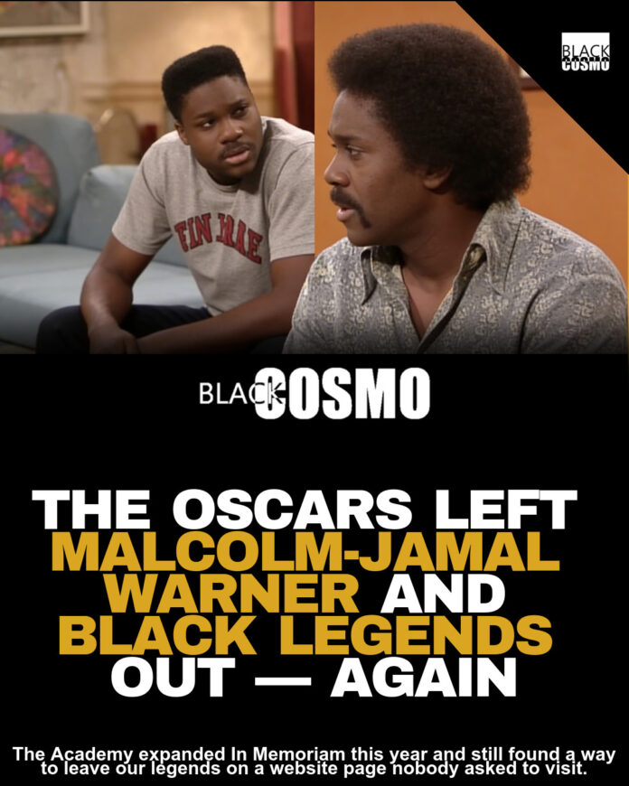 Oscars 2026 In Memoriam Left Out Malcolm-Jamal Warner, Demond Wilson & More Black Legends Oscars 2026 In Memoriam Left Out Malcolm-Jamal Warner, Demond Wilson & More Black Legends