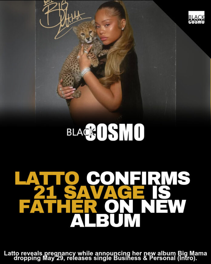 Latto Confirms 21 Savage Is Father on New Album Latto Confirms 21 Savage Is Father on New Album