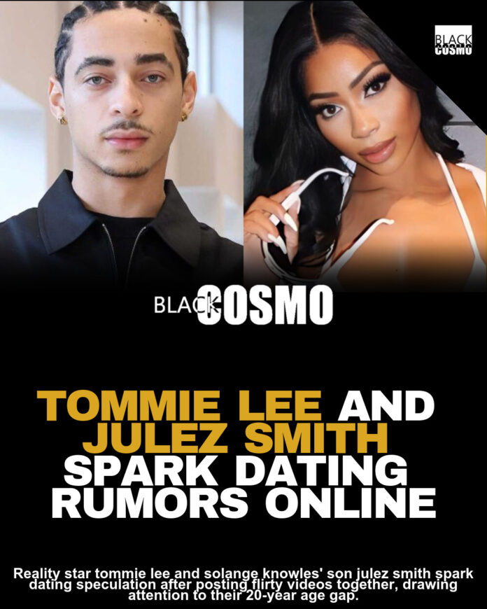 Tommie Lee & Julez Smith Spark Dating Rumors Tommie Lee & Julez Smith Spark Dating Rumors