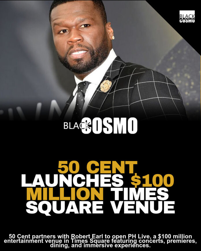 50 Cent’s $100M Planet Hollywood Times Square Deal 50 Cent’s $100M Planet Hollywood Times Square Deal