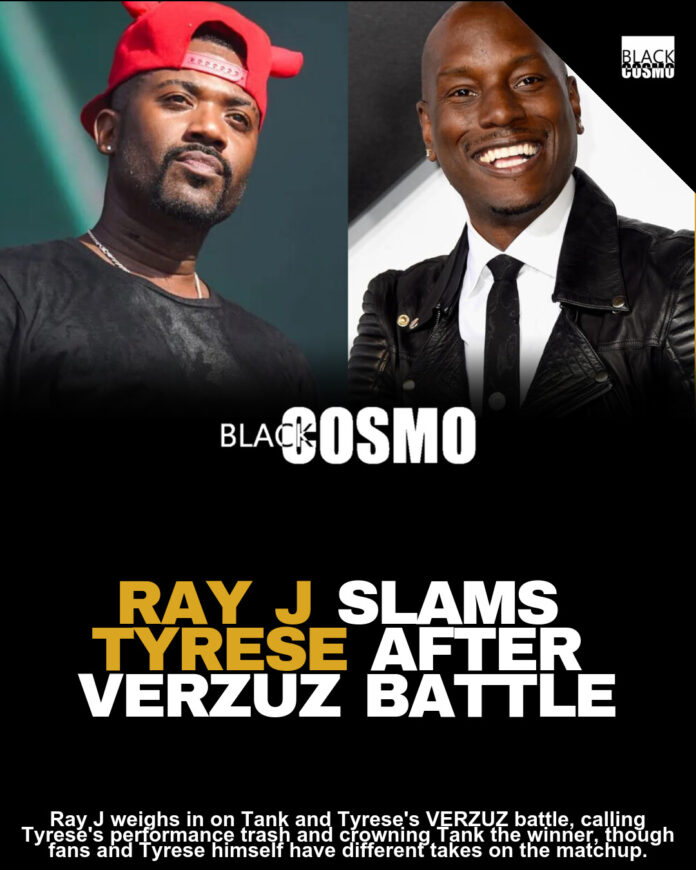 Ray J Says Tank Won VERZUZ Battle vs Tyrese Ray J Says Tank Won VERZUZ Battle vs Tyrese