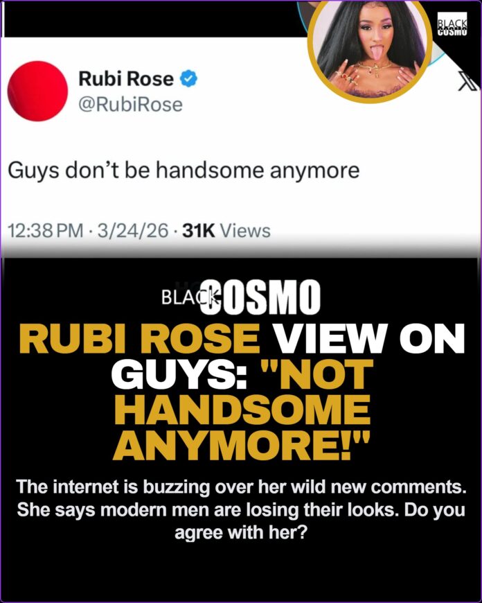 Rubi Rose Claims Guys Aren’t Handsome Anymore: Viral Debate Explained Rubi Rose looking stunning while sparking a viral debate about modern men's looks.