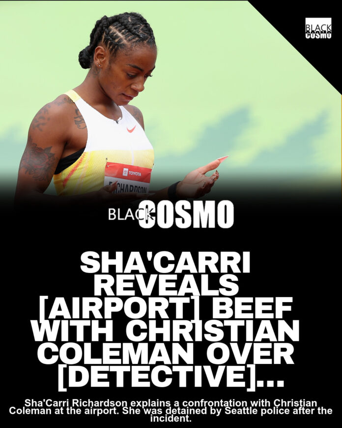 Sha’Carri & Coleman Beef: Footage Reveals All Sha’Carri & Coleman Beef: Footage Reveals All