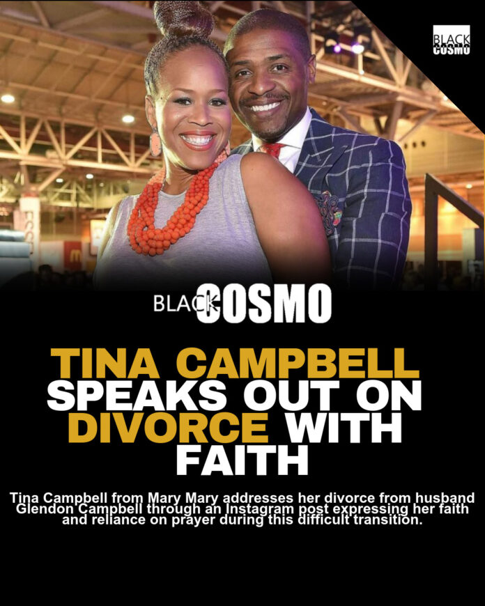 Tina Campbell Breaks Silence After Divorce Filing Tina Campbell Breaks Silence After Divorce Filing