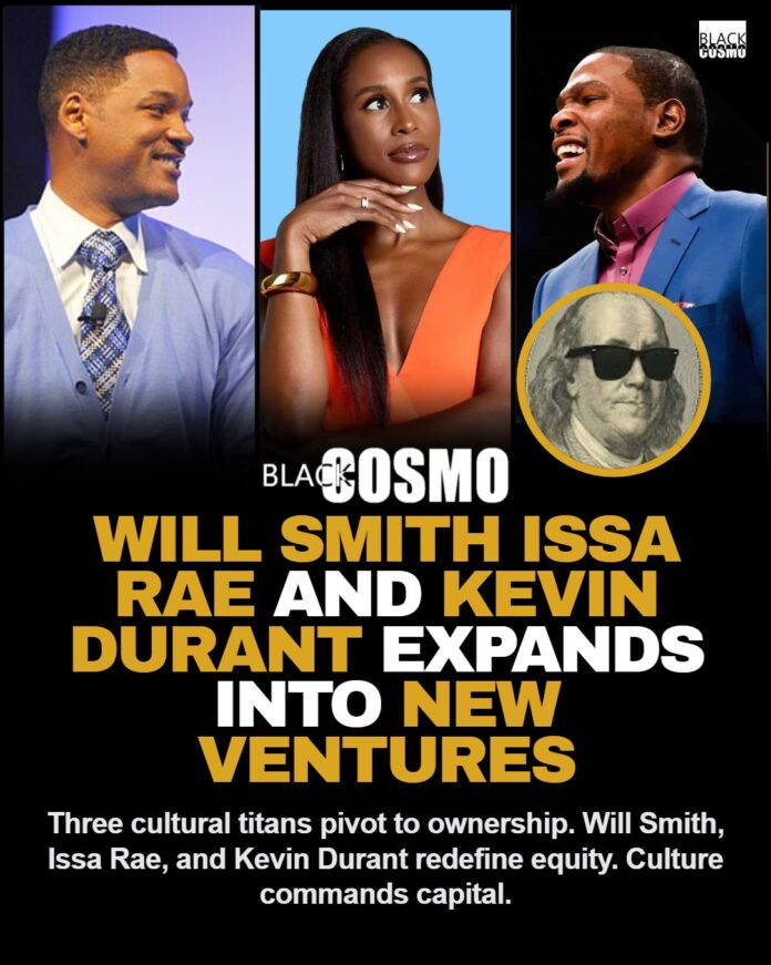 Will Smith, Issa Rae, Kevin Durant and Black Financial Sovereignty Will Smith representing his strategic ownership move into the Philadelphia WNBA franchise.