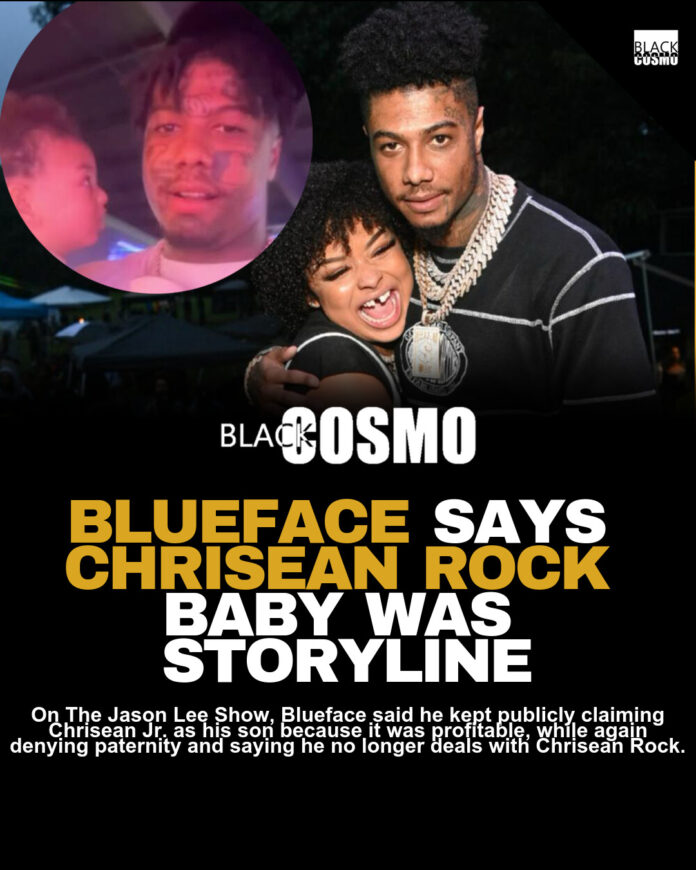 Blueface Admits Chrisean Jr. Storyline Boosted Business Blueface Admits Chrisean Jr. Storyline Boosted Business