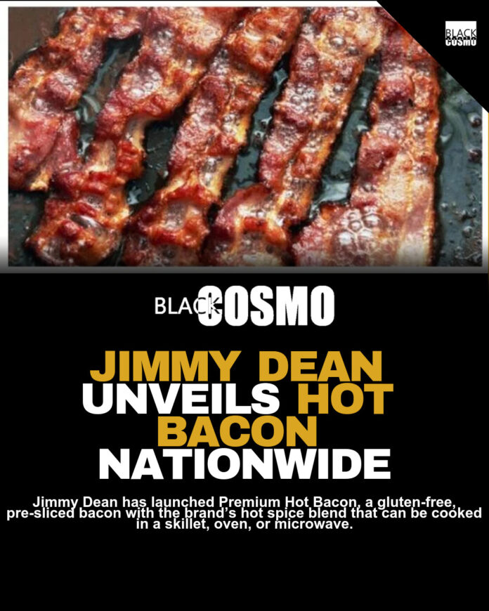 Jimmy Dean Brings the Heat with Spicy Bacon Jimmy Dean Brings the Heat with Spicy Bacon