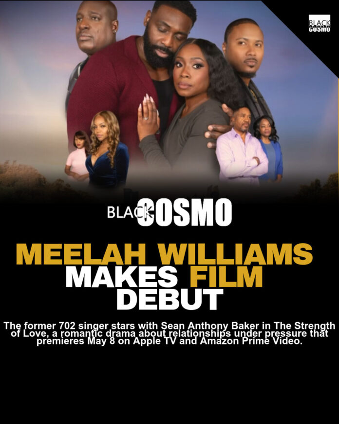702’s Meelah Williams Stars in The Strength of Love 702’s Meelah Williams Stars in The Strength of Love