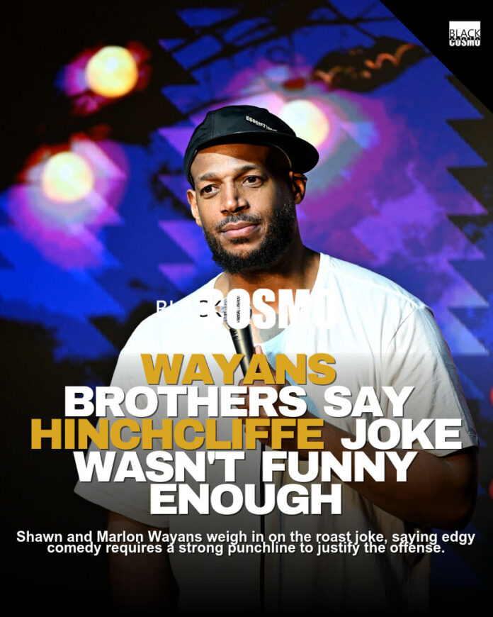 Wayans Brothers Slam Tony Hinchcliffe’s George Floyd Joke Wayans Brothers Slam Tony Hinchcliffe’s George Floyd Joke