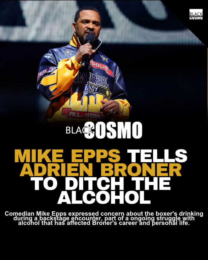 Mike Epps Tells Adrien Broner to Put Liquor Down Mike Epps Tells Adrien Broner to Put Liquor Down