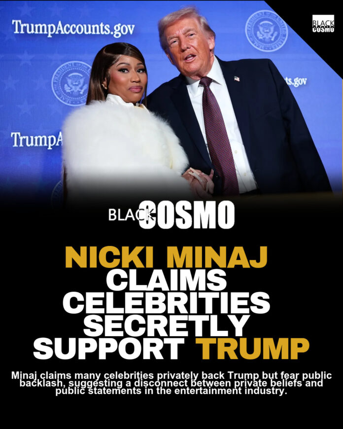 Nicki Minaj: Celebrities Secretly Support Trump Nicki Minaj: Celebrities Secretly Support Trump