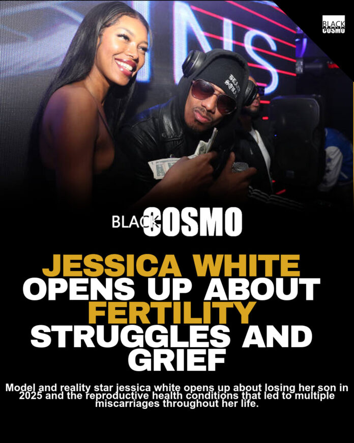 Jessica White on Miscarriage and Nick Cannon Breakup Jessica White on Miscarriage and Nick Cannon Breakup