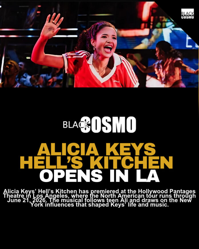 Alicia Keys’ Hell’s Kitchen Hits LA Pantages Alicia Keys’ Hell’s Kitchen Hits LA Pantages