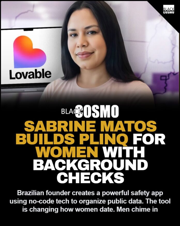 Sabrine Matos Builds Plinq No-Code Safety App for Women Promotional visual explaining the background check app Plinq