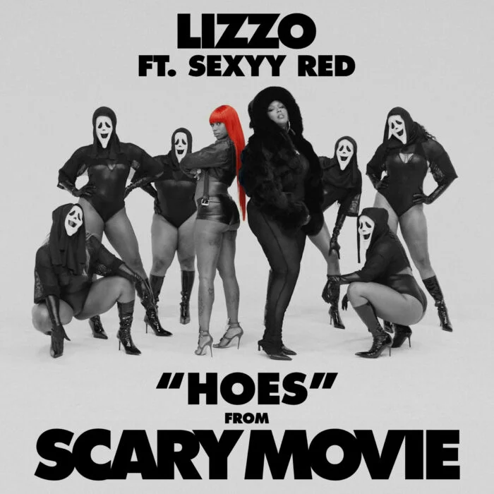 Lizzo - HOES (feat. Sexyy Red) [From Scary Movie]