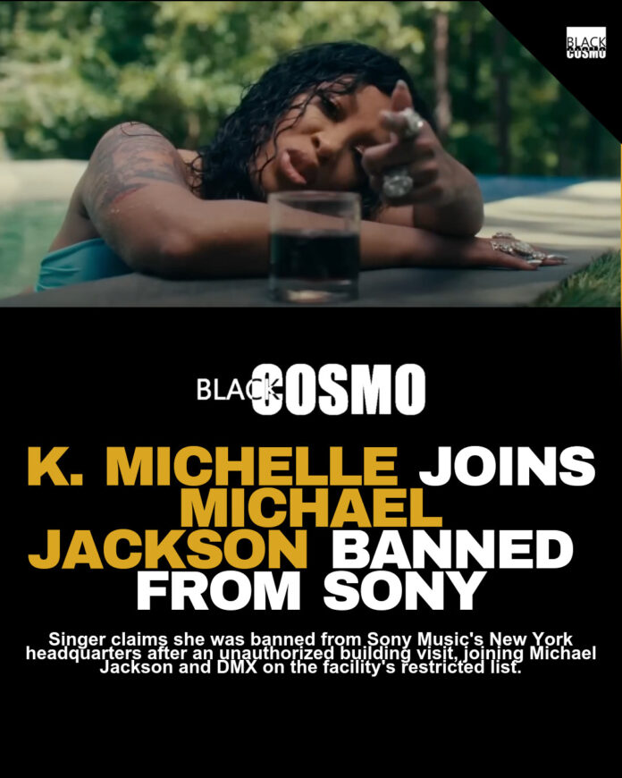 K. Michelle on Sony Ban: Michael Jackson and DMX Named K. Michelle on Sony Ban: Michael Jackson and DMX Named