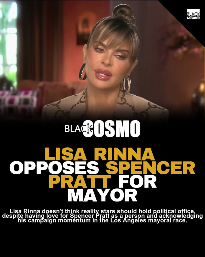 Lisa Rinna Slams Spencer Pratt’s LA Mayor Ambitions Lisa Rinna Slams Spencer Pratt’s LA Mayor Ambitions