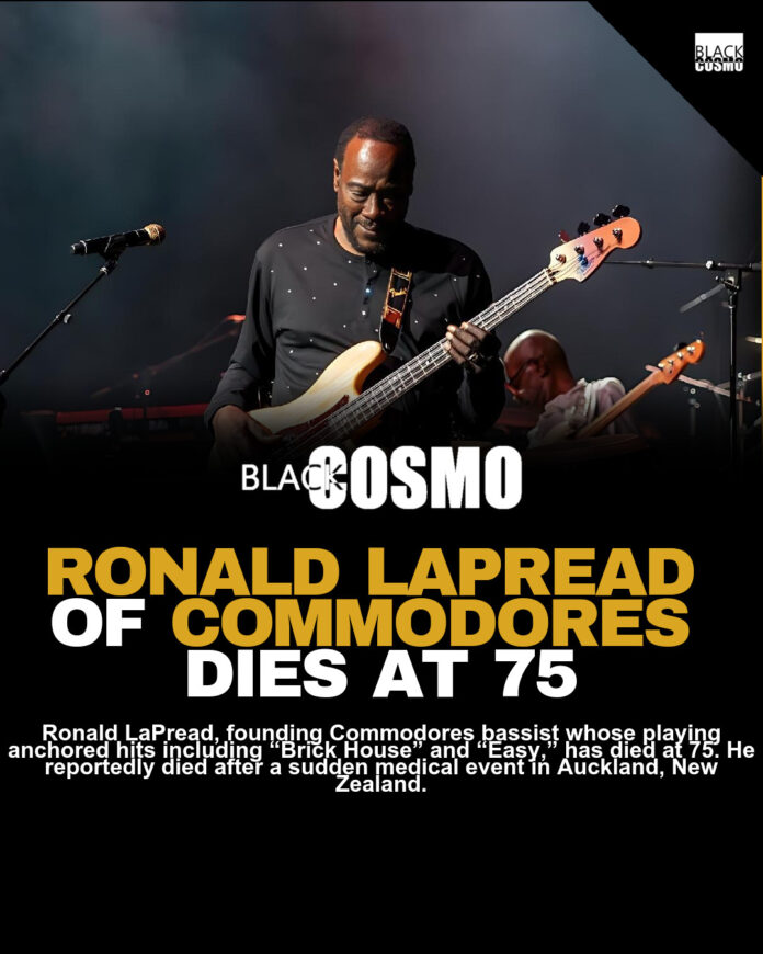 Ronald LaPread, Founding Commodores Bassist, Dead at 75 Ronald LaPread, Founding Commodores Bassist, Dead at 75