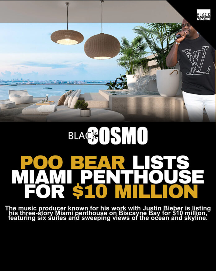 Poo Bear Lists Miami Pad For $10 Million Poo Bear Lists Miami Pad For $10 Million