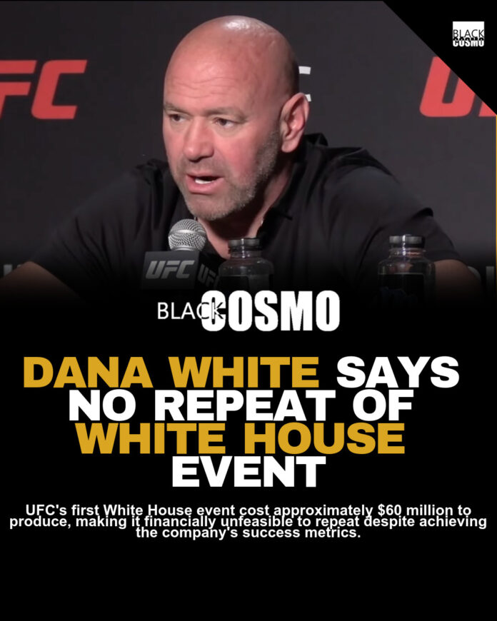 Dana White: Can’t Afford Another White House UFC Event Dana White: Can’t Afford Another White House UFC Event