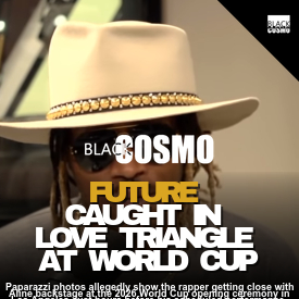 Future’s New Scandal: Soccer Star’s Girlfriend Exposed Future’s New Scandal: Soccer Star’s Girlfriend Exposed