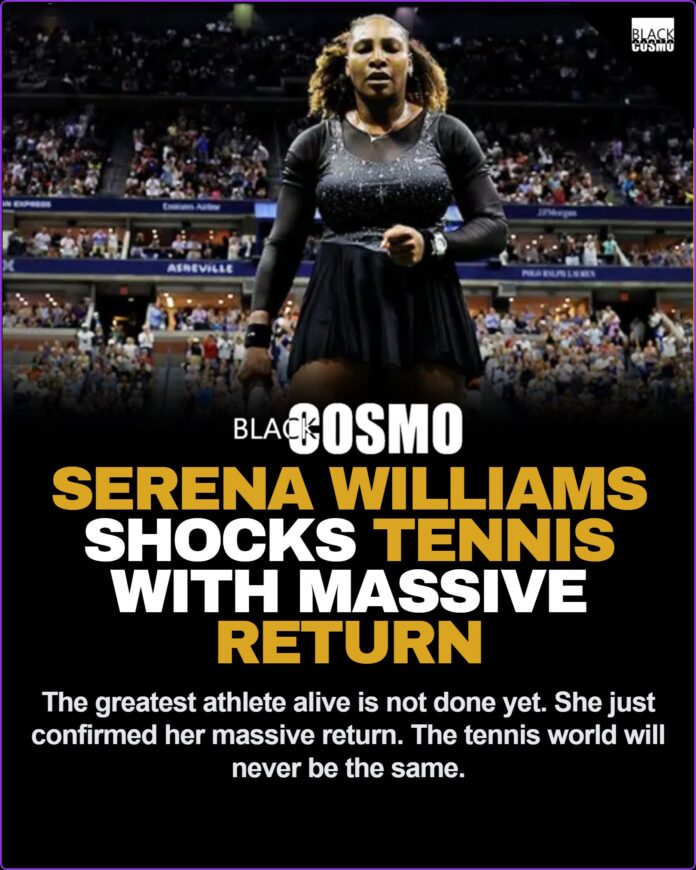 Serena Williams Returns to Tennis: Grand Slam Champ Ends Retirement Serena Williams captured in a sports setting making her return announcement.