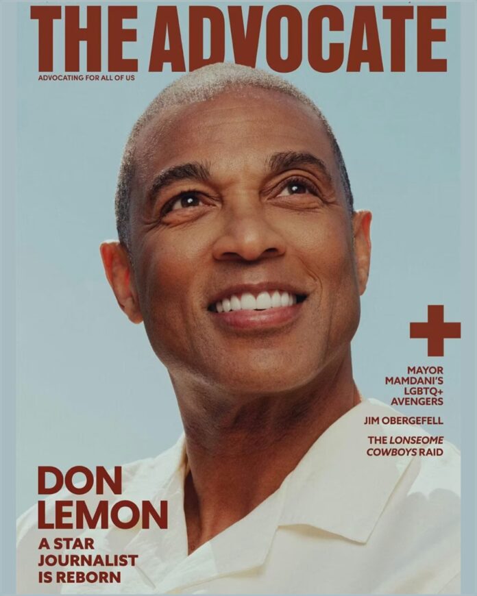 Don Lemon Covers The Advocate Magazine June 2026 Issue Don Lemon looking polished and confident on the cover of The Advocate magazine June 2026 issue.