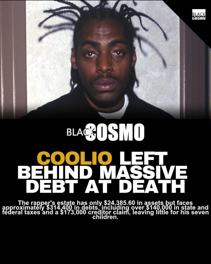 Deceased Rapper Coolio’s Estate Burdened With Six-Figure Financial Obligations Deceased Rapper Coolio’s Estate Burdened With Six-Figure Financial Obligations