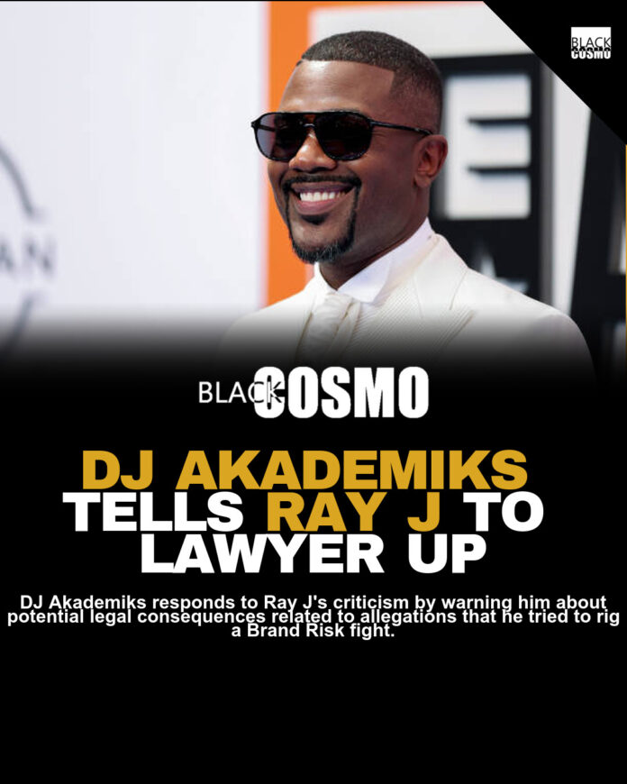 DJ Akademiks Responds to Ray J’s Insulting Claims DJ Akademiks Responds to Ray J’s Insulting Claims