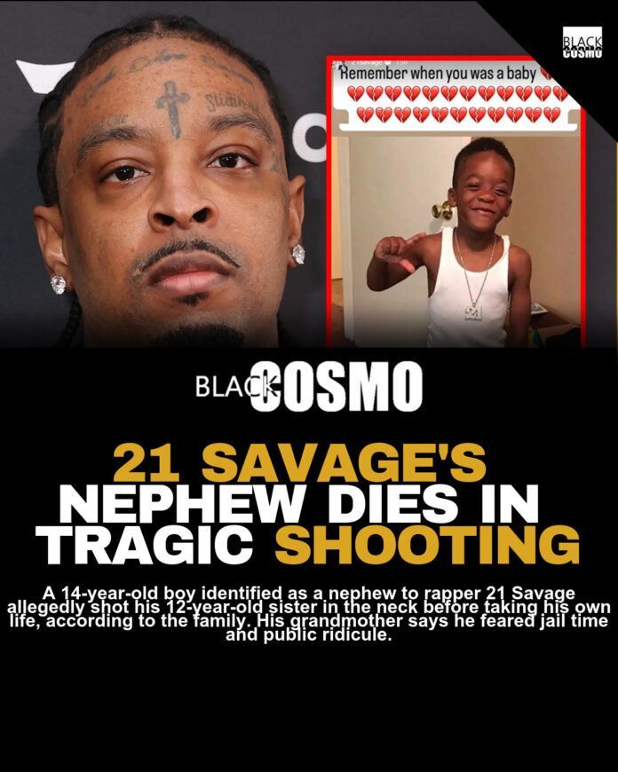 21 Savage’s Nephew Dies by Suicide After Shooting 21 Savage’s Nephew Dies by Suicide After Shooting