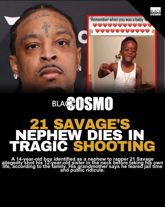 21 Savage’s Nephew Dies by Suicide After Shooting 21 Savage’s Nephew Dies by Suicide After Shooting