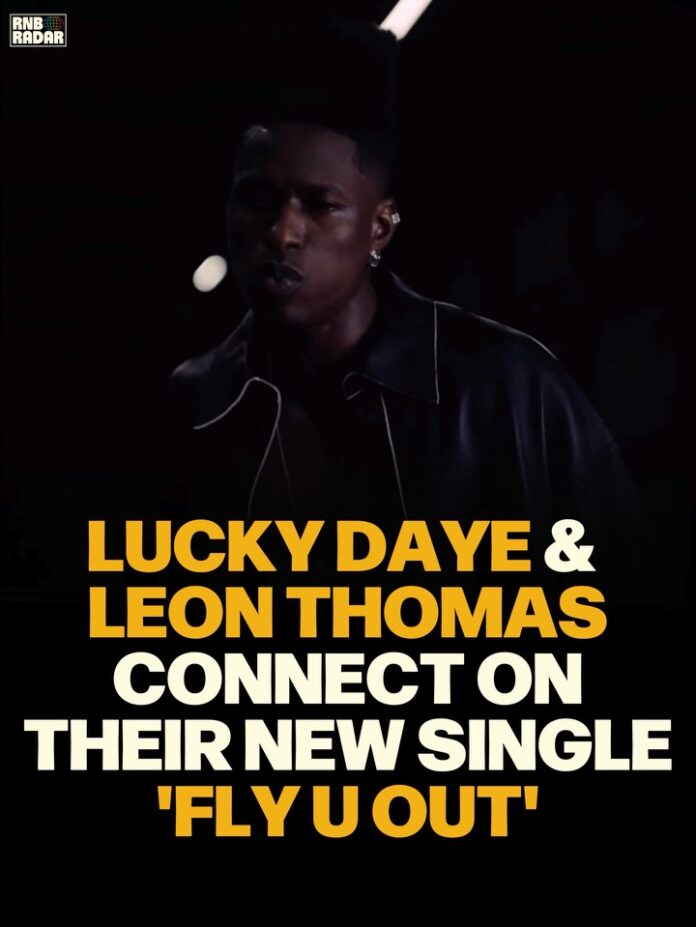 Lucky Daye on ‘Fly U Out’ Collaboration 2026 Lucky Daye on ‘Fly U Out’ Collaboration 2026