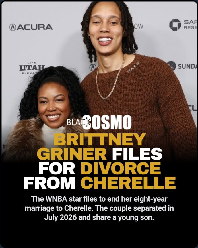 Brittney Griner Files for Divorce from Wife Cherelle Griner Brittney Griner Files for Divorce from Wife Cherelle Griner