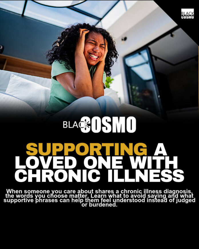 Chronic Illness: 17 Things Not To Say Chronic Illness: 17 Things Not To Say